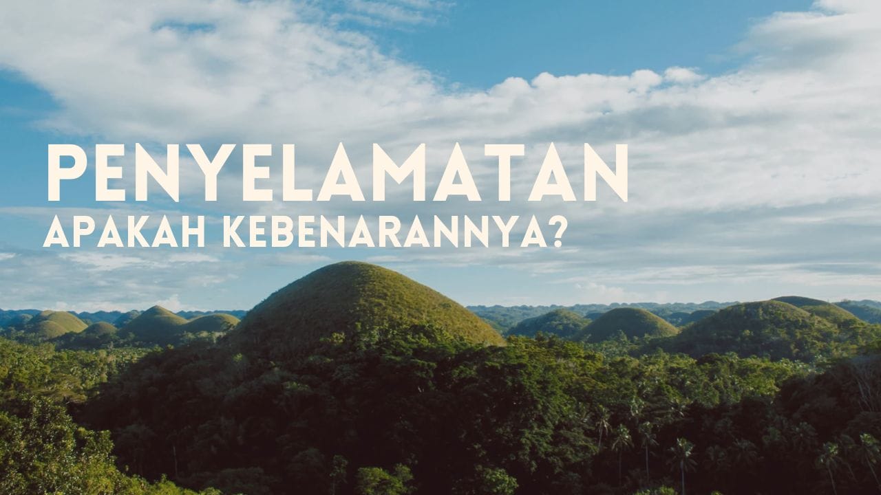 Penyelamatan - Apakah Kebenarannya